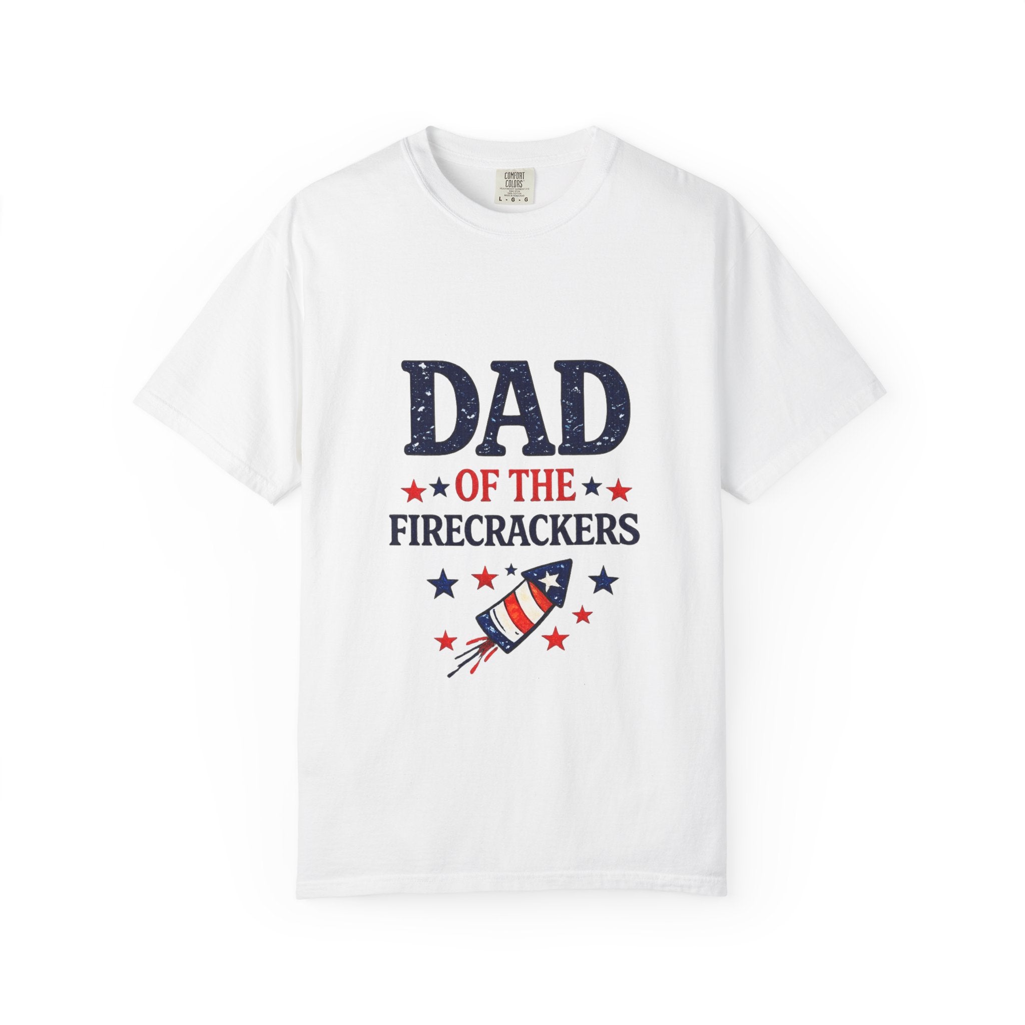 Dad of the Firecrackers T-shirt | Patriotic 4th of July Rocket Stars Design