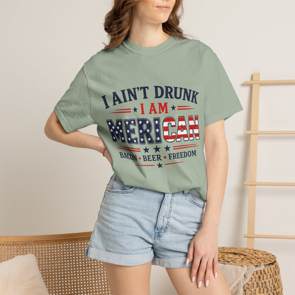 I Ain't Drunk I Am MERICAN T-shirt | American Flag Typography, Bacon Beer Freedom