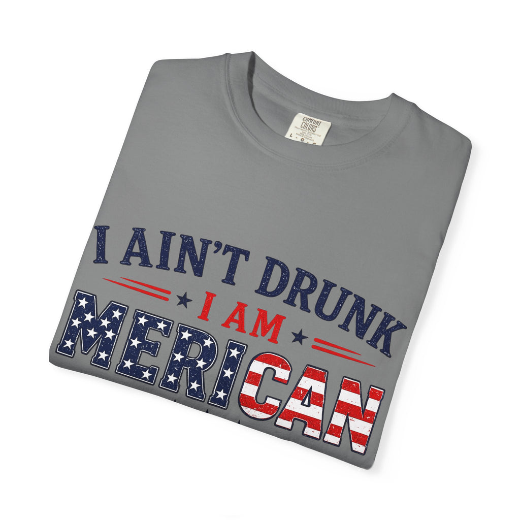I Ain't Drunk I Am MERICAN T-shirt | American Flag Typography, Bacon Beer Freedom